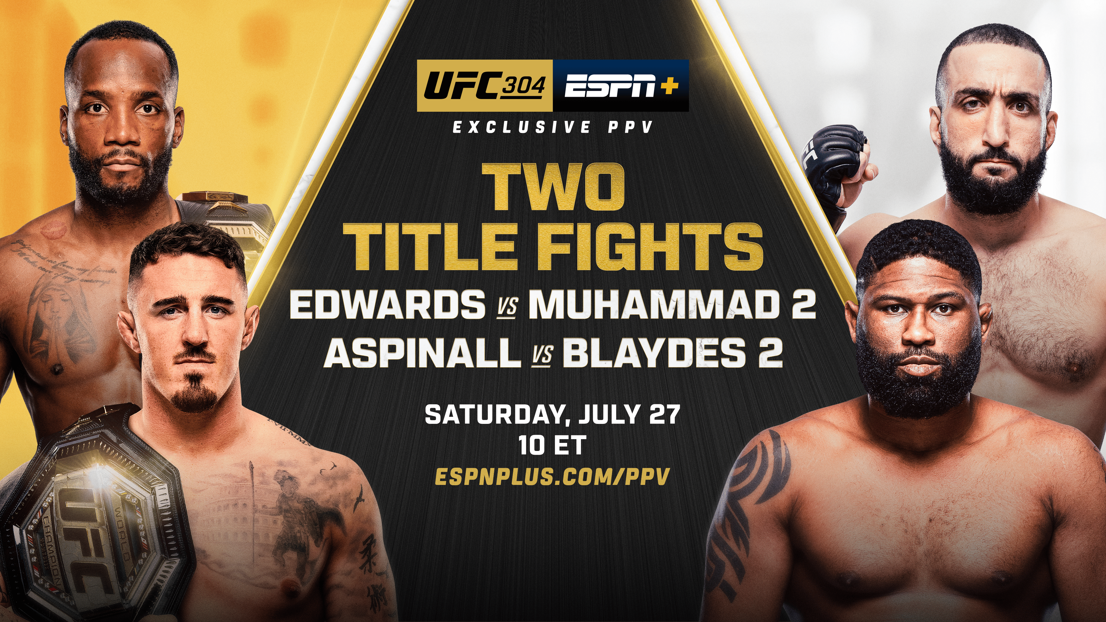 UFC 304 Edwards vs. Muhammad 2 PPV July 27th 2024