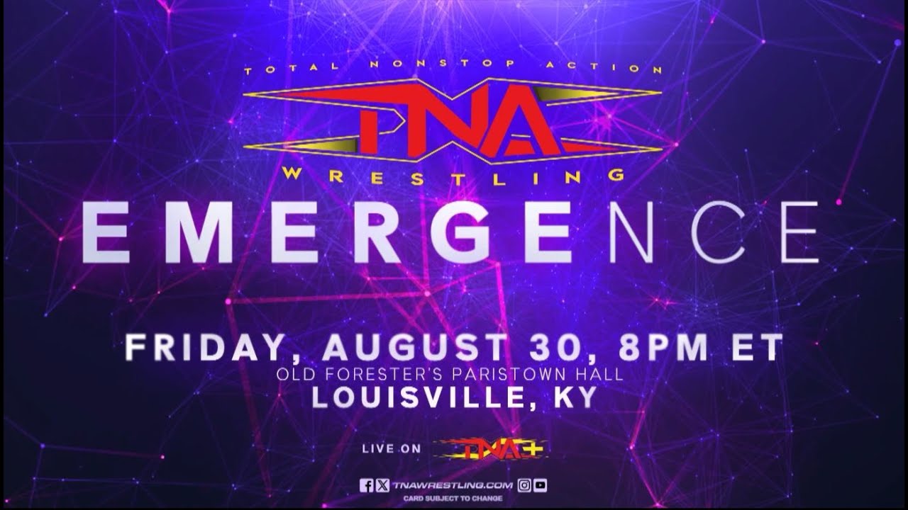 TNA Emergence 2024 PPV Live 8/30/24 30th August 2024